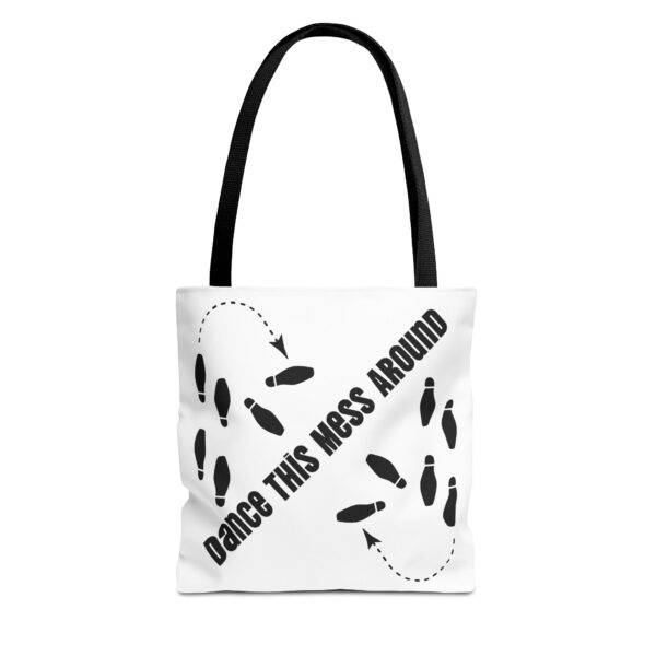 Tote Bag - Dance This Mess Around