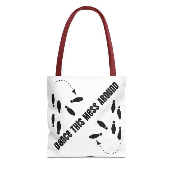 Tote Bag - Dance This Mess Around - Image 5