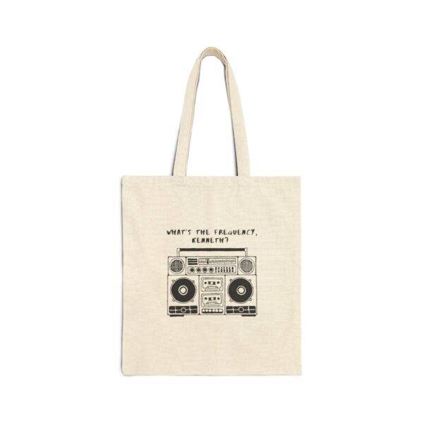 What's the Frequency, Kenneth? Tote Bag